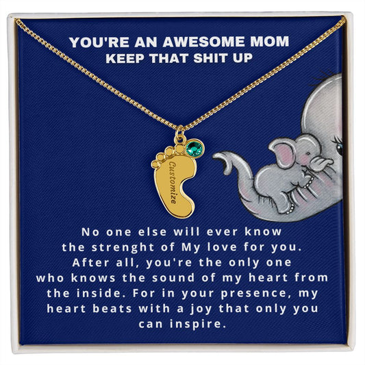 You are an awesome mom - Stacy Style